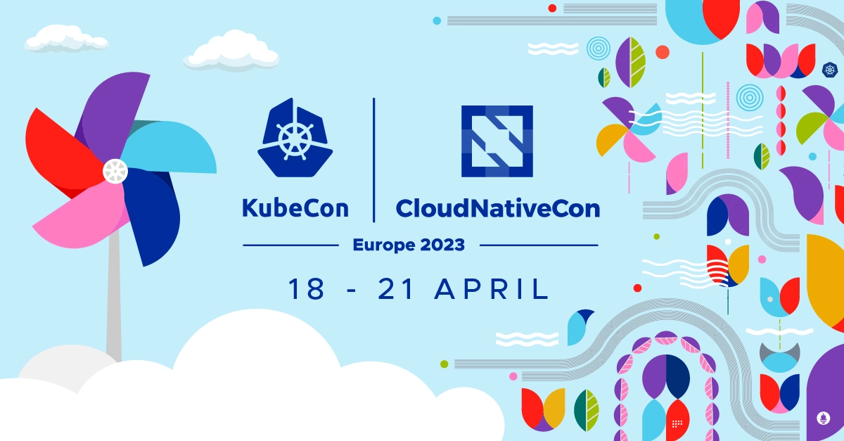 KubeCon + CloudNativeCon Europe 2023